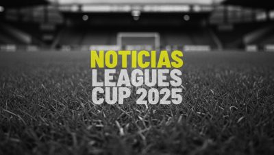 Noticias Leagues Cup 2025